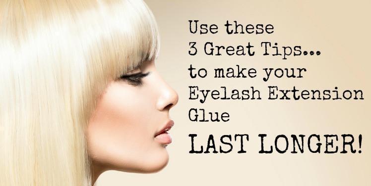 Eyelash Extension Glue- Top 3 Tips for Storage and Making Lash Glues Last Longer!