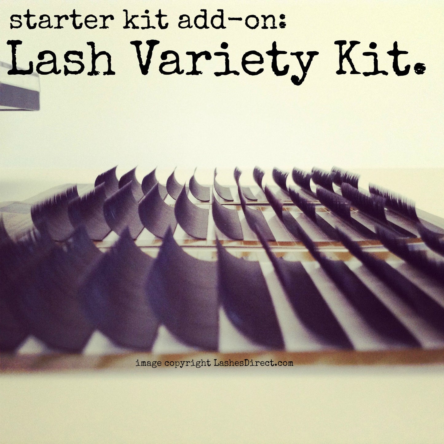Eyelash Extension Starter Kit: Add on Lash Variety Kit.  Includes additional Lash trays that are not available in Starter Kit